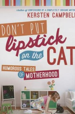 Cover of Don't Put Lipstick on a Cat