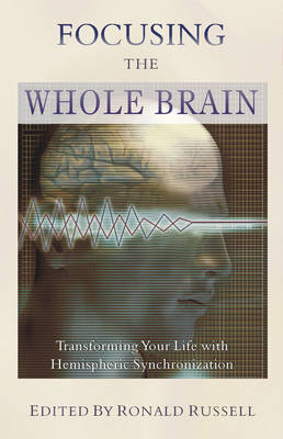 Book cover for Focusing the Whole Brain