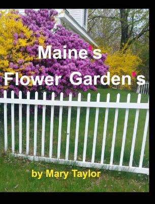 Book cover for Maine's Flower Gardens