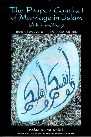 Cover of The Proper Conduct of Marriage in Islam (Adab An-nikah)