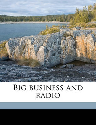 Cover of Big Business and Radio