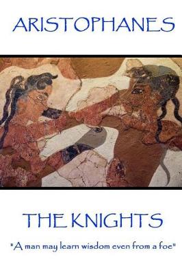 Book cover for Aristophanes - The Knights