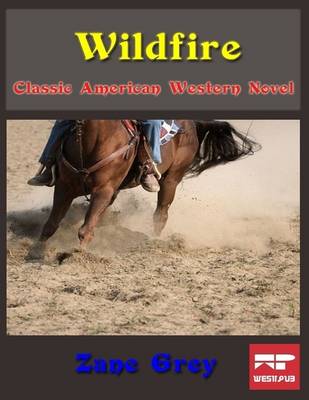 Book cover for Wildfire: Classic American Western Novel