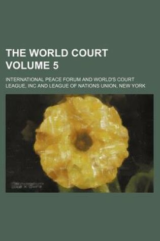 Cover of The World Court Volume 5