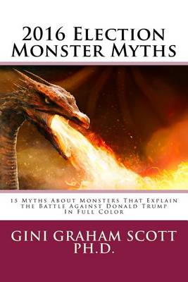 Book cover for 2016 Election Monster Myths