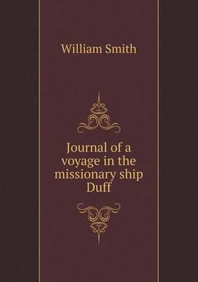 Book cover for Journal of a voyage in the missionary ship Duff