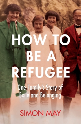 Book cover for How to Be a Refugee