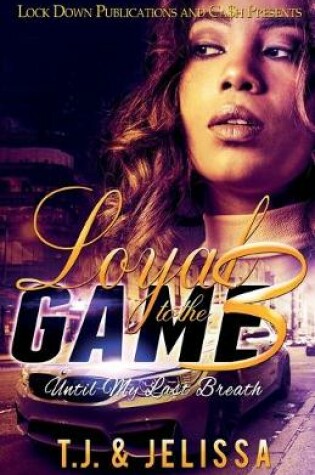 Cover of Loyal to the Game 3