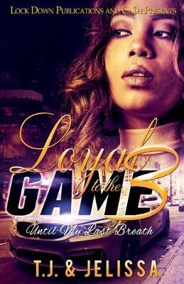 Cover of Loyal to the Game 3