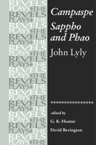 Cover of Campaspe and Sappho and Phao