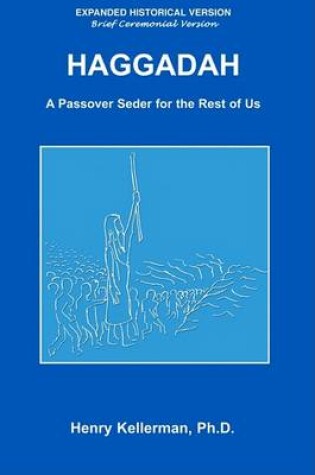 Cover of Haggadah a Passover Seder for the Rest of Us