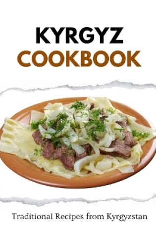 Cover of Kyrgyz Cookbook