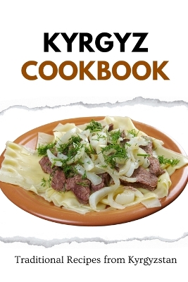 Book cover for Kyrgyz Cookbook