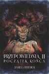 Book cover for Przepowiednia II: Początek końca