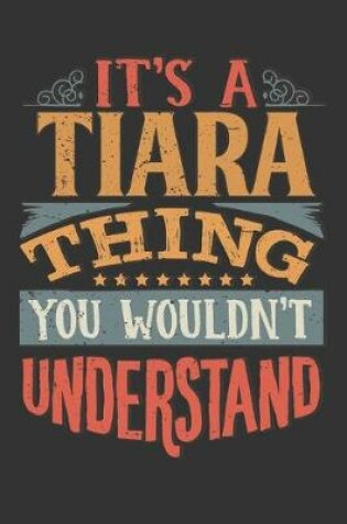 Cover of Its A Tiara Thing You Wouldnt Understand