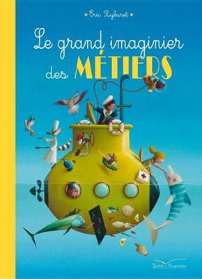 Book cover for Le Grand Imaginier Des Metiers