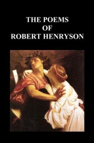 Cover of THE POEMS OF ROBERT HENRYSON (Hardback)