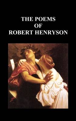 Book cover for THE POEMS OF ROBERT HENRYSON (Hardback)