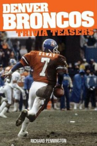 Cover of Denver Broncos Trivia Teasers