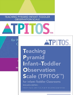 Book cover for Teaching Pyramid Infant-Toddler Observation Scale (TPITOS (TM)) for Infant-Toddler Classrooms: Set