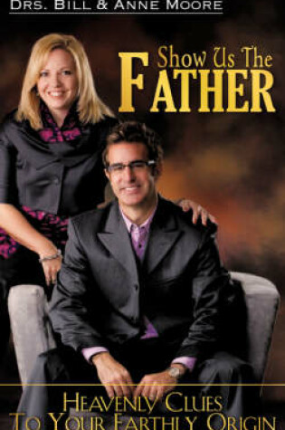 Cover of Show us the Father