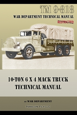 Book cover for 10-Ton 6 x 4 Mack Truck Technical Manual