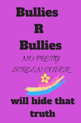 Book cover for Bullies R Bullies