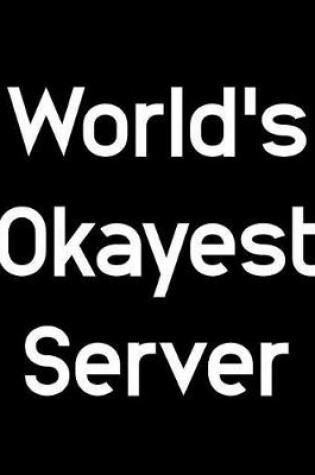 Cover of World's Okayest Server