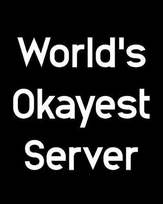 Book cover for World's Okayest Server