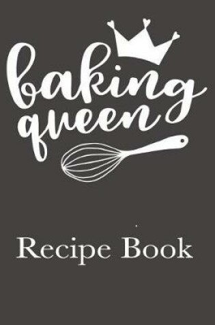 Cover of Baking Queen Recipe Book