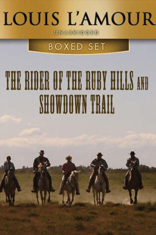 Cover of The Rider of the Ruby Hills and Showdown Trail