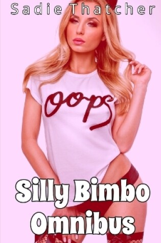 Cover of Silly Bimbo Omnibus
