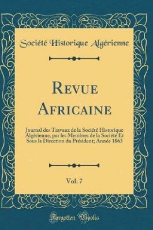 Cover of Revue Africaine, Vol. 7