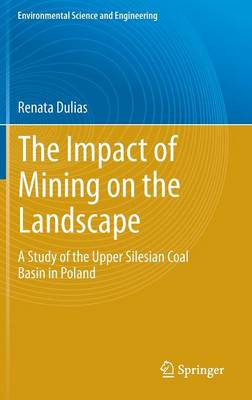 Book cover for The Impact of Mining on the Landscape