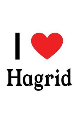 Book cover for I Love Hagrid