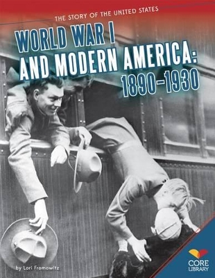 Cover of World War I and Modern America: 1890-1930