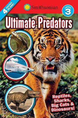 Book cover for Smithsonian Readers: Ultimate Predators Level 3