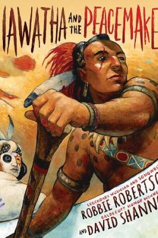 Cover of Hiawatha and the Peacemaker