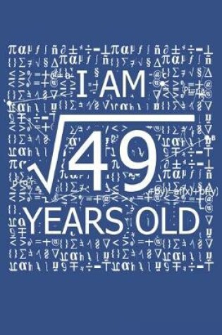 Cover of I Am 49 Years Old