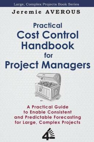 Cover of Practical Cost Control Handbook for Project Managers