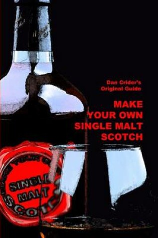 Cover of Make Your Own Single Malt Scotch
