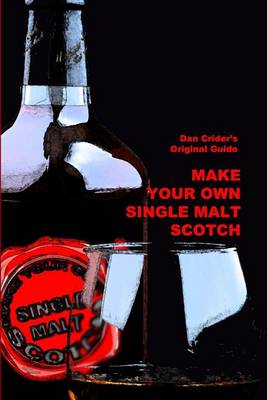 Book cover for Make Your Own Single Malt Scotch