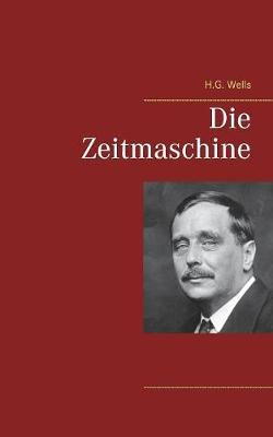 Book cover for Die Zeitmaschine