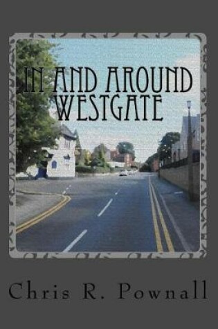 Cover of In and Around Westgate