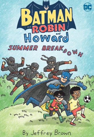 Book cover for Batman and Robin and Howard: Summer Breakdown