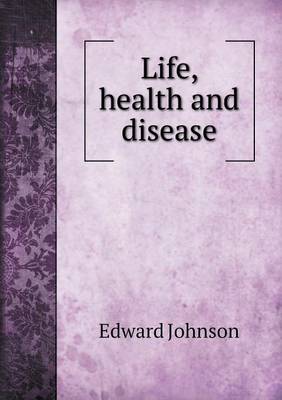 Book cover for Life, health and disease