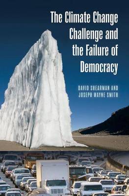 Book cover for The Climate Change Challenge and the Failure of Democracy