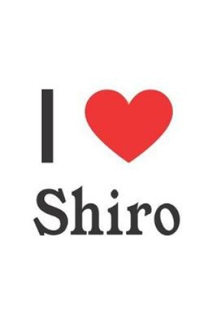 Cover of I Love Shiro