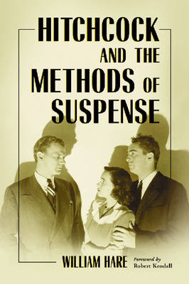 Book cover for Hitchcock and the Methods of Suspense