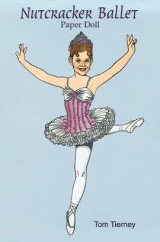 Cover of The Nutcracker Ballet Paper Dolls